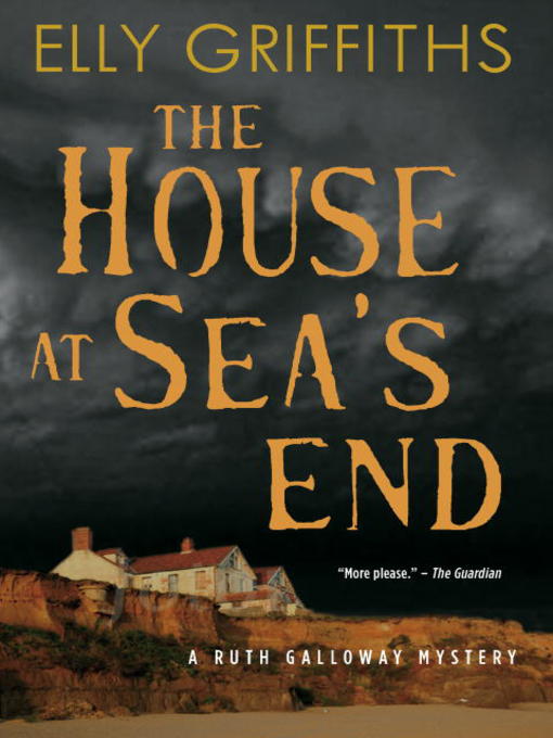 Title details for The House at Sea's End by Elly Griffiths - Wait list